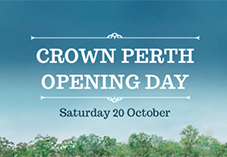 Crown Perth Opening Day